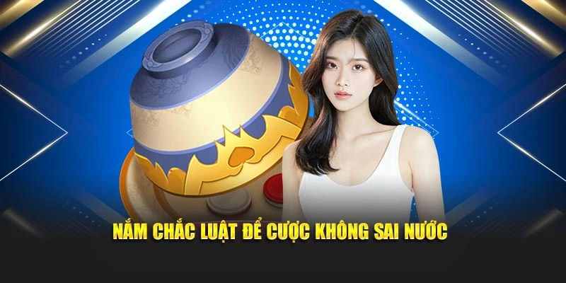 Nắm chắc luật để cược không sai nước